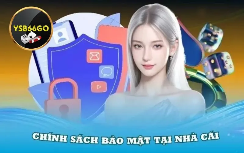 Chính sách bảo mật tại Cái Ysb66