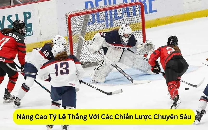 Nâng Cao Tỷ Lệ Thắng Với Các Chiến Lược Chuyên Sâu